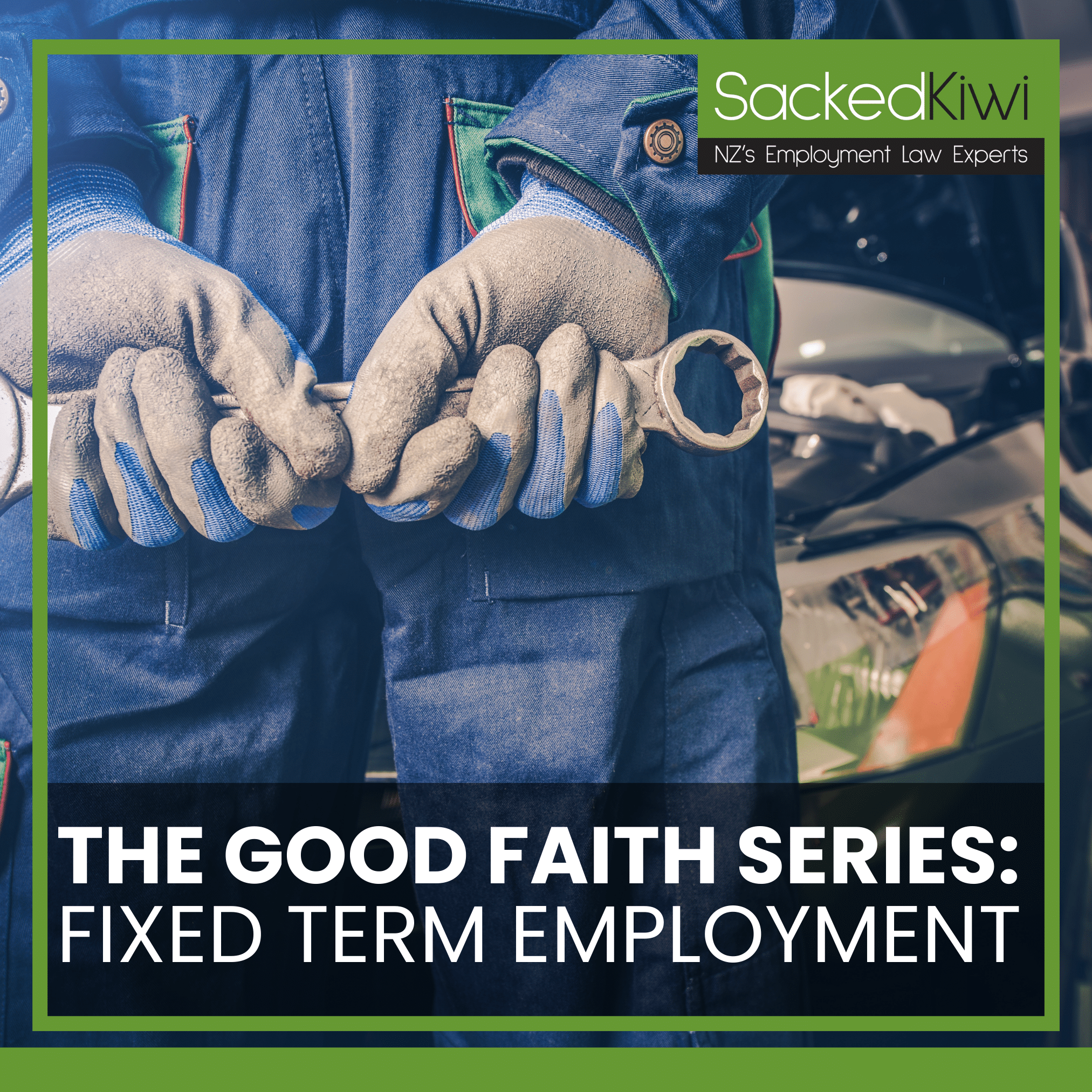 fixed term employment good faith GFFTEp1